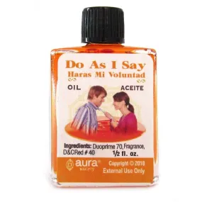 1/2 oz Aura Spiritual Oil - Do As I Say